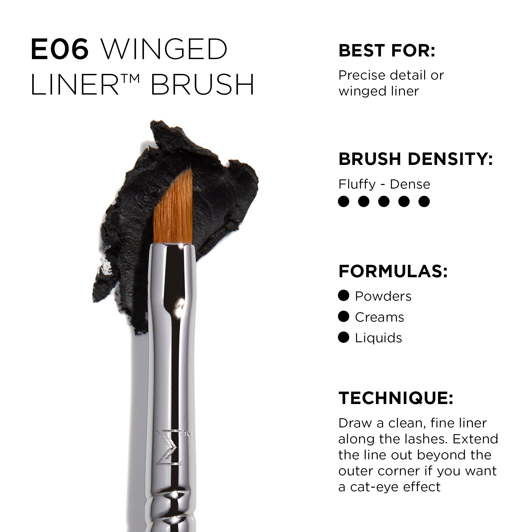 E06 Winged Liner™ Brush