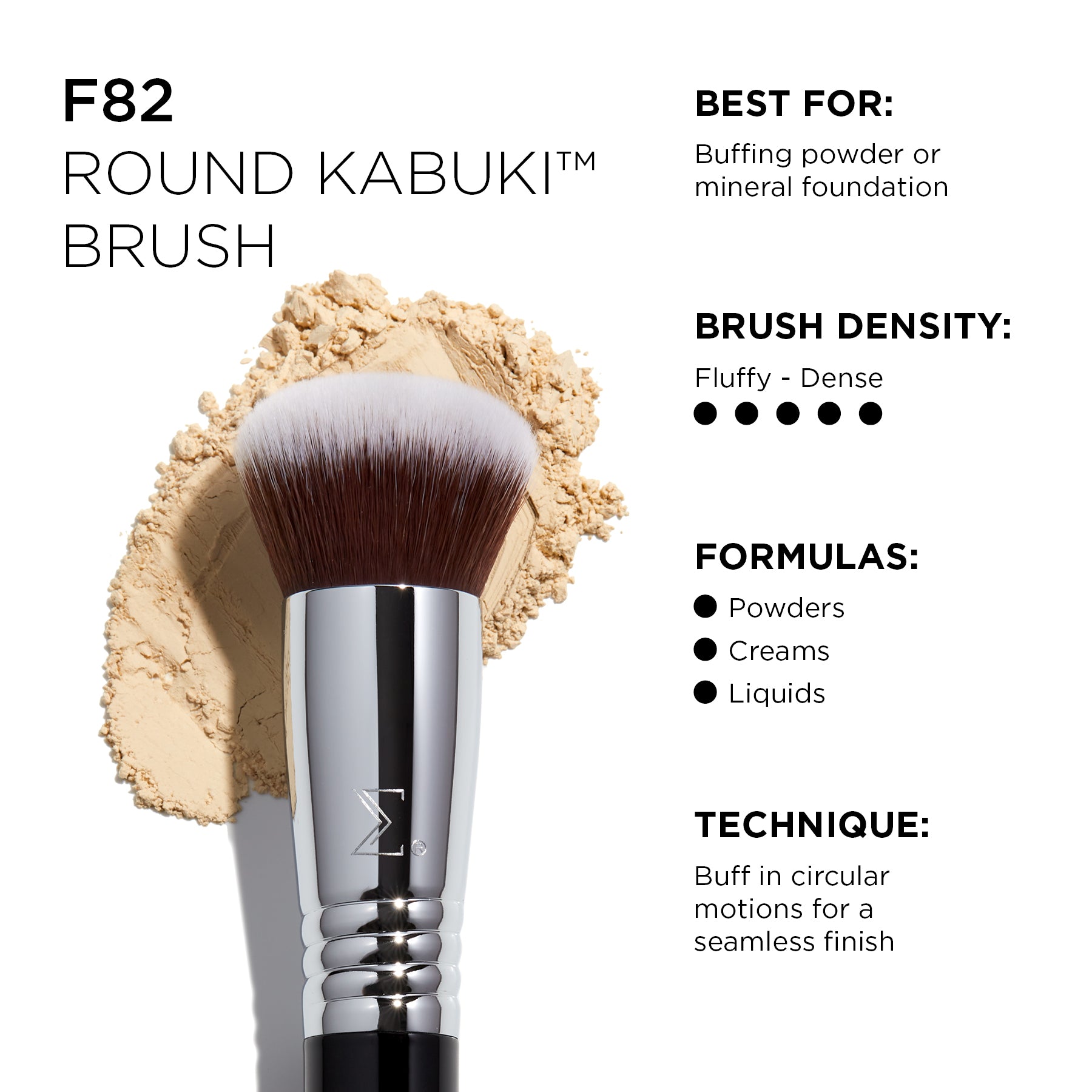 F82 Round Kabuki™ Brush